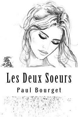 Les Deux Soeurs [French] 1986769917 Book Cover