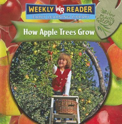 How Apple Trees Grow 0836863291 Book Cover