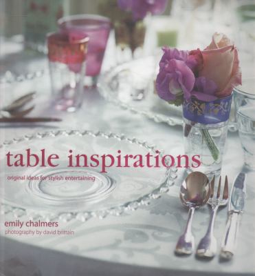 Table Inspirations: Originals Ideas for Stylish... 1845978234 Book Cover