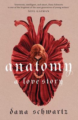 Anatomy: A Love Story 0349433372 Book Cover
