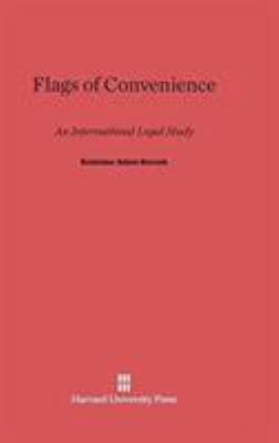 Flags of Convenience: An International Legal Study 0674188381 Book Cover