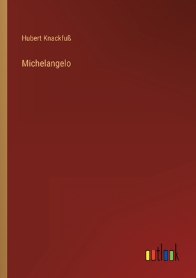 Michelangelo [German] 3368255320 Book Cover