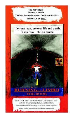 Burning in Limbo 1403385920 Book Cover
