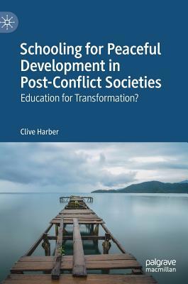 Schooling for Peaceful Development in Post-Conf... 3030176886 Book Cover