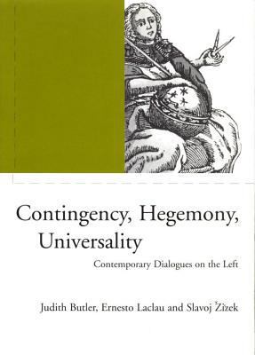 Contingency, Hegemony, Universality: Contempora... 185984278X Book Cover