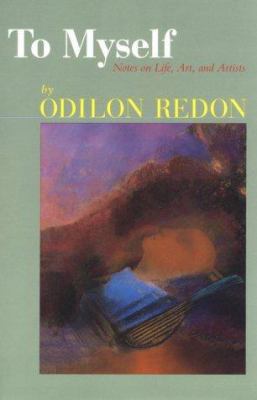 To Myself: Notes on Life, Art and Artists (Engl... 0807611468 Book Cover