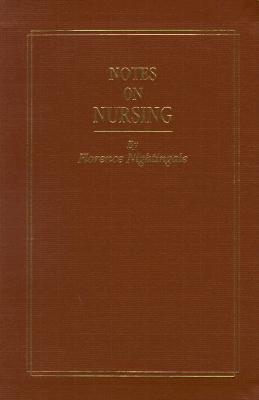 Notes on Nursing, Commemorative Edition: What I... B00A2MPD4Y Book Cover