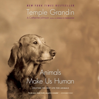 Animals Make Us Human: Creating the Best Life f... 0358324491 Book Cover