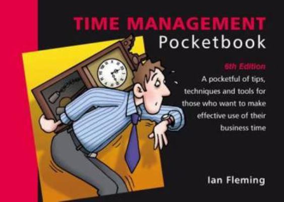 The Time Management Pocketbook 1906610371 Book Cover