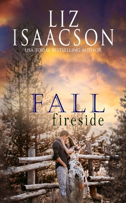 Fall Fireside: Sweet Western Romance & Family Saga 1638761272 Book Cover