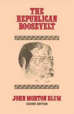 The Republican Roosevelt: Second Edition B007CKJ2B4 Book Cover