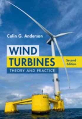 Wind Turbines: Theory and Practice 1009499025 Book Cover