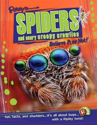 Ripley Twists: Spiders & Scary Creepy Crawlies 1609911156 Book Cover