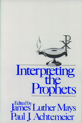 Interpreting the Prophets 0800619323 Book Cover