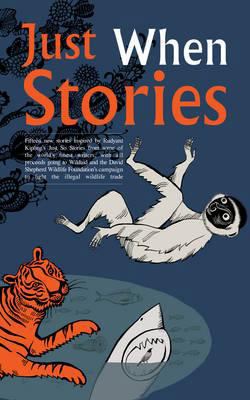Just When Stories. Edited by Tamara Gray 1905636202 Book Cover