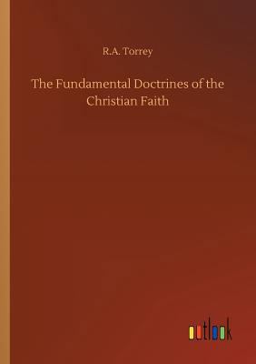 The Fundamental Doctrines of the Christian Faith 3732633209 Book Cover