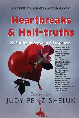 Heartbreaks & Half-truths: 22 Stories of Myster... 1989495222 Book Cover