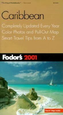 Fodor's Caribbean 2001: Completely Updated Ever... 0679005412 Book Cover