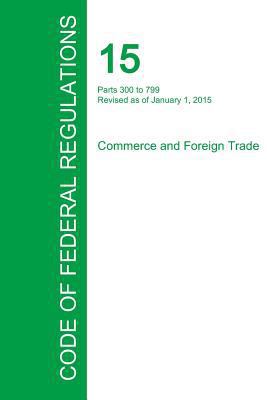 Code of Federal Regulations Title 15, Volume 2,... 1354239989 Book Cover