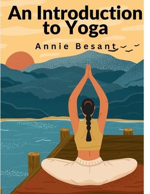 An Introduction to Yoga: Meditation and Nature ... 1805473646 Book Cover