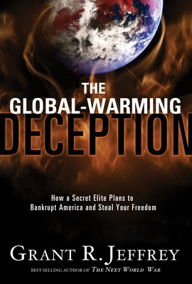 The Global-Warming Deception: How a Secret Elit... B00AK3MIIE Book Cover