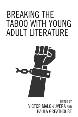 Breaking the Taboo with Young Adult Literature 1475851324 Book Cover