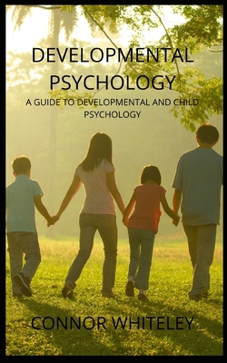 Developmental Psychology: A Guide to Developmen... [Large Print] 1914081455 Book Cover