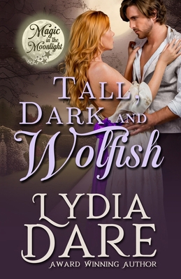 Tall, Dark, and Wolfish B0CFX64J9L Book Cover