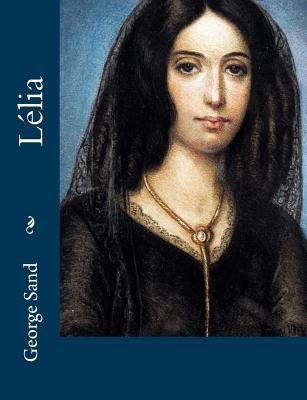 Lélia [French] 1518773990 Book Cover