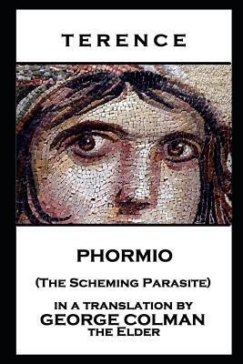 Terence - Phormio (The Scheming Parasite) 1787806510 Book Cover