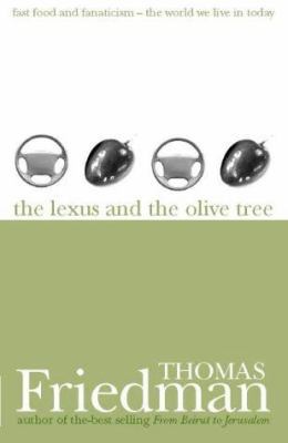 THE LEXUS AND THE OLIVE TREE: Understanding Glo... 0002570149 Book Cover