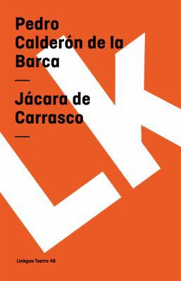 Jácara de Carrasco [Spanish] 8498164206 Book Cover
