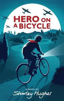 Hero on a Bicycle 1406336106 Book Cover