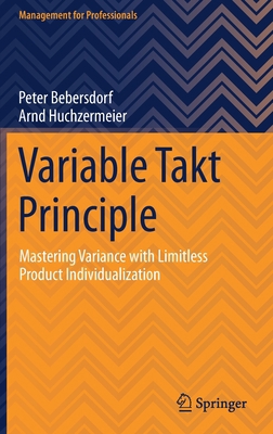 Variable Takt Principle: Mastering Variance wit... 303087169X Book Cover