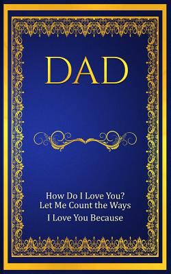 Dad: How Do I Love You? Let Me Count The Ways: ... 1792690282 Book Cover