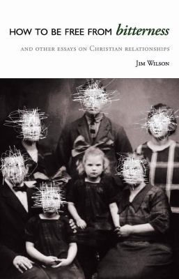 How to Be Free from Bitterness: And other essay... 1591280478 Book Cover