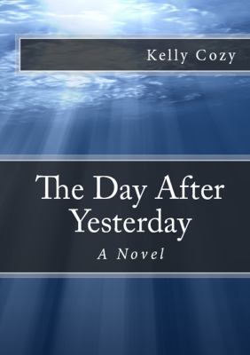 The Day After Yesterday 0985123400 Book Cover