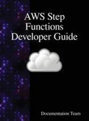 AWS Step Functions Developer Guide 9888408763 Book Cover