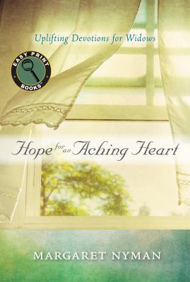 Hope for an Aching Heart: Uplifting Devotions f... [Large Print] 157293820X Book Cover