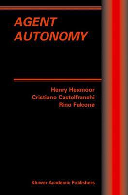 Agent Autonomy 1402074026 Book Cover
