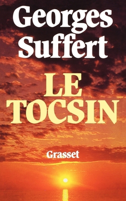 Le tocsin [French] 2246330610 Book Cover