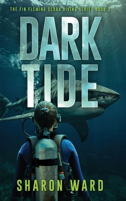 Dark Tide: The Fin Fleming Scuba Diving Mystery... 1958478008 Book Cover