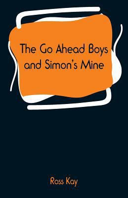The Go Ahead Boys and Simon's Mine 9353294509 Book Cover