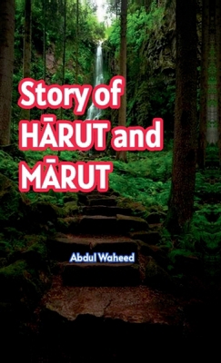 Story of HĀRUT and MĀRUT B0DC6Z7756 Book Cover