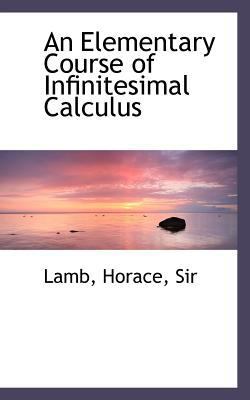 An Elementary Course of Infinitesimal Calculus 1110729839 Book Cover
