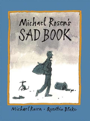 Michael Rosen's Sad Book 0763625973 Book Cover