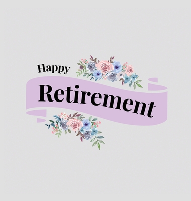 Happy Retirement Guest Book with lined pages (h... 1839903783 Book Cover