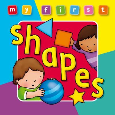 My First Shapes Board Book Deluxe: A Padded, St... 1841355658 Book Cover