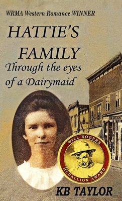 Hattie's Family: Through the Eyes of a Dairymaid 1733369775 Book Cover