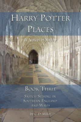 Harry Potter Places Book Three - Snitch-Seeking... 1938285182 Book Cover